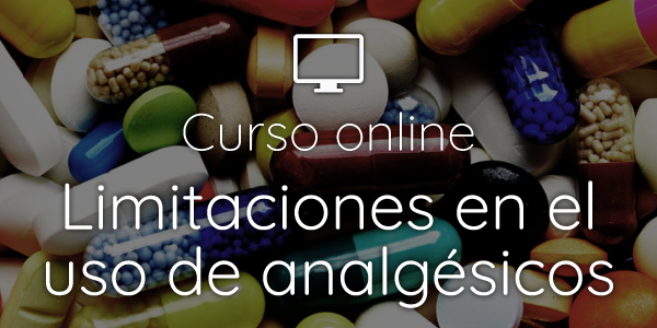 Curso online 'Limitaciones en el uso de analgésicos'